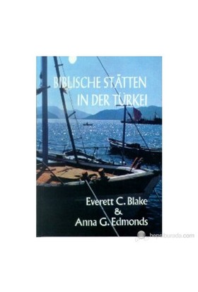 Biblische Statten in Der Türkei Anna G. Edmonds