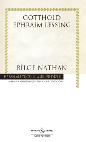 Bilge Nathan - Hasan Ali Yücel Klasikleri (Ciltli) Gotthold Ephraım Le
