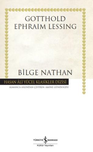 Bilge Nathan - Hasan Ali Yücel Klasikleri Gotthold Ephraım Lessıng