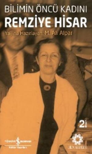 Bilimin Öncü Kadını Remziye Hisar %31 indirimli M. Ali Alpar