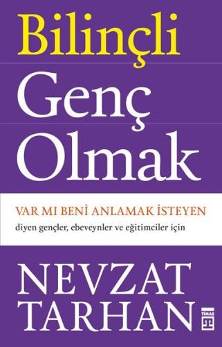 Bilinçli Genç Olmak %15 indirimli Nevzat Tarhan