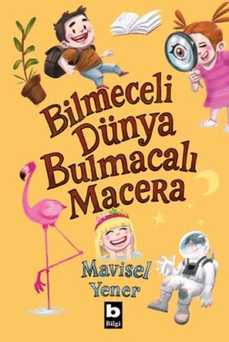 Bilmeceli Dünya Bulmacalı Macera Mavisel Yener