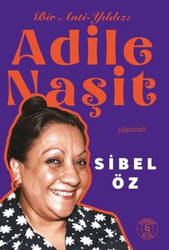 Bir Anti-Yıldız Adile Naşit Sibel Öz