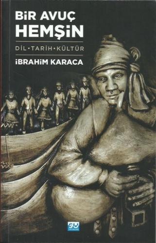 Bir Avuç Hemşin İbrahim Karaca