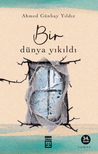 Bir Dünya Yıkıldı %15 indirimli Ahmed Günbay Yıldız