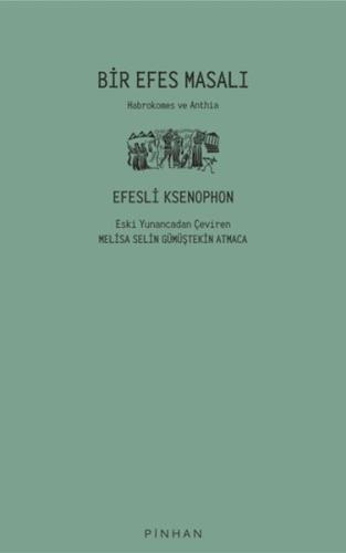 Bir Efes Masalı Efesli Ksenophon