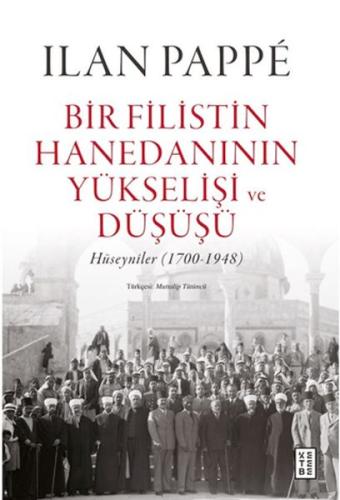 Bir Filistin Hanedanının Yükselişi ve Düşüşü