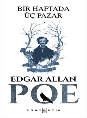 Bir Haftada Üç Pazar %20 indirimli Edgar Allan Poe