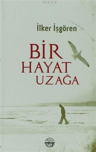 Bir Hayat Uzağa