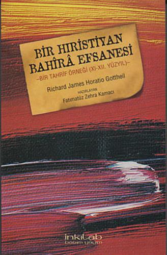 Bir Hıristiyan Bahira Efsanesi %23 indirimli R.J. Gottheil