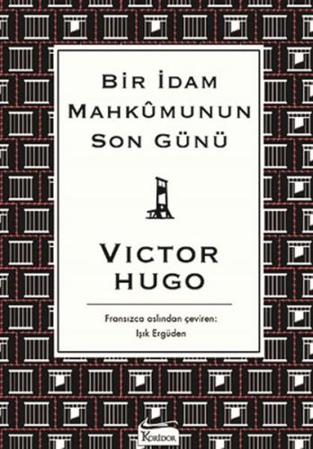 Bir İdam Mahkumunun Son Günü (Bez Ciltli) Victor Hugo