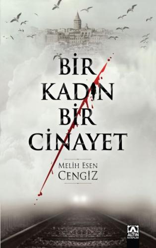 Bir Kadın Bir Cinayet %10 indirimli Melih Esen Cengiz