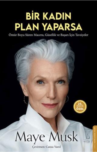 Bir Kadın Plan Yaparsa Maye Musk