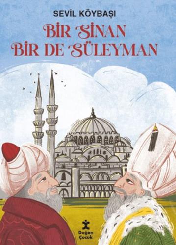 Bir Sinan Bir de Süleyman Sevil Köybaşı