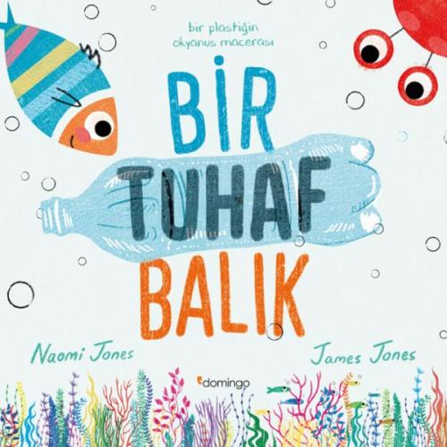 Bir Tuhaf Balık Naomi Jones