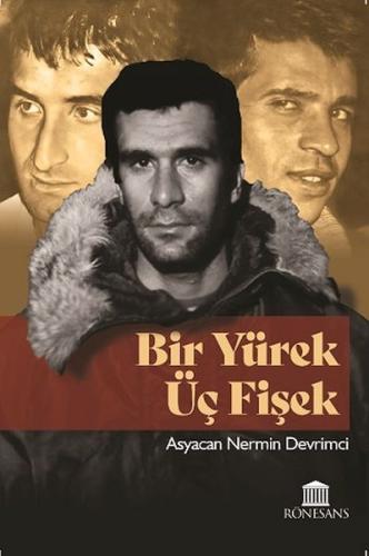 Bir Yürek Üç Fişek %23 indirimli Asyacan Nermin Devrimci