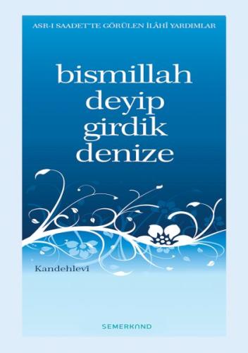 Bismillah Deyip Girdik Denize