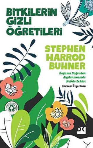 Bitkilerin Gizli Öğretileri %10 indirimli Stephen Harrod Buhner