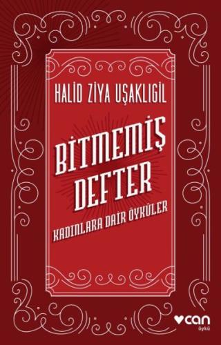 Bitmemiş Defter - Kadınlara Dair Öyküler