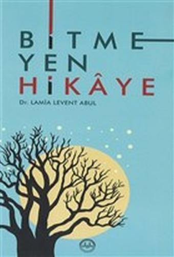 Bitmeyen Hikaye Lamia Levent Abul