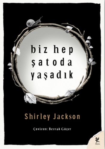 Biz Hep Şatoda Yaşadık Shirley Jackson
