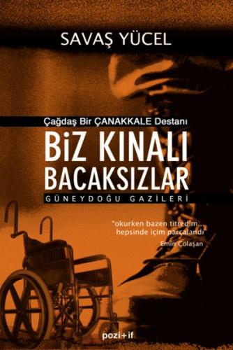 Biz Kınalı Bacaksızlar - Güneydoğu Gazileri