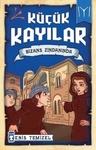 Küçük Kayılar - Bizans Zindanında %15 indirimli Enis Temizel