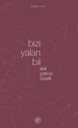 Bizi Yalan Bil