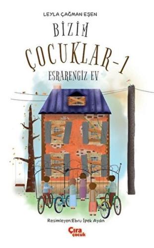 Bizim Çocuklar - 1 %15 indirimli Leyla Çağman Eşen