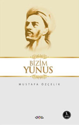 Bizim Yunus Mustafa Özçelik