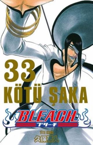 Bleach 33.Cilt - Kötü Şaka