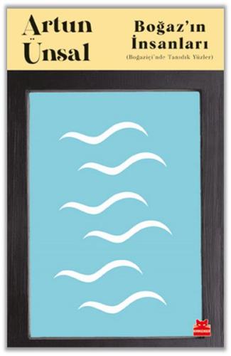 Boğaz’ın İnsanları