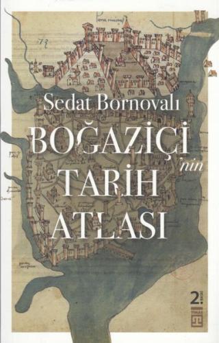Boğaziçi'nin Tarih Atlası Sedat Bornovalı