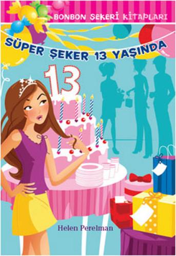 Bonbon Şekeri - Süper Şeker 13 Yaşında