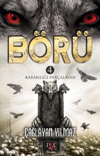 Börü 4 - Karanlığı Parçalayan