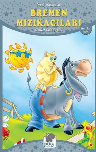 Bremen Mızıkacıları - Ünlü Masallar - 2. Sınıflar İçin