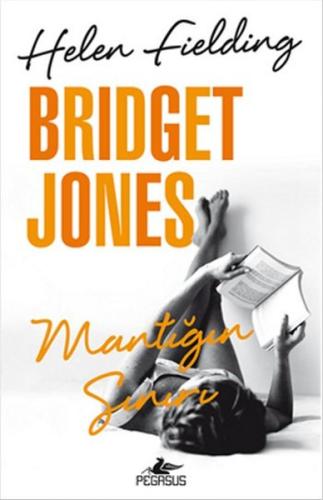 Bridget Jones - Mantığın Sınırı Helen Fielding