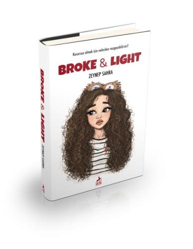 Broke and Light - Ciltli Zeynep Sahra