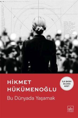 Bu Dünyada Yaşamak Hikmet Hükümenoğlu