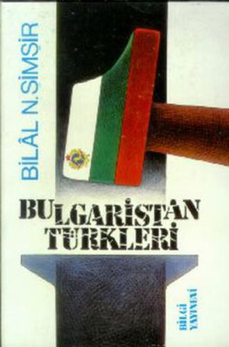 Bulgaristan Türkleri Bilal N. Şimşir