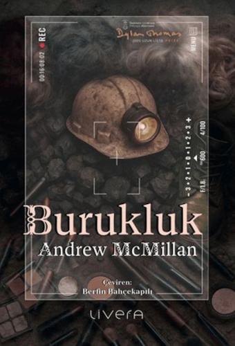 Burukluk: Bir Kasabadan Notlar Andrew McMillan