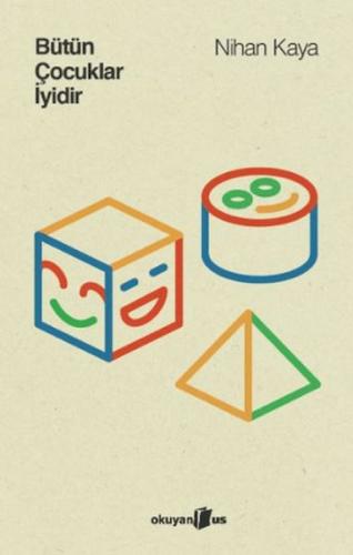 Bütün Çocuklar İyidir