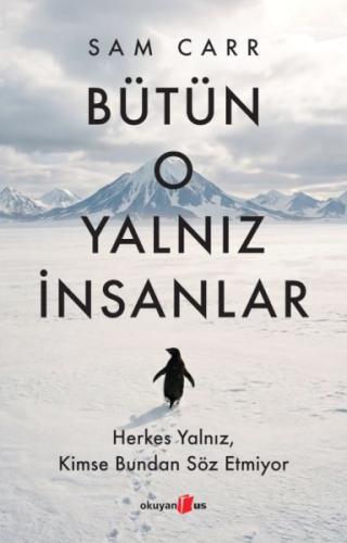 Bütün O Yalnız İnsanlar