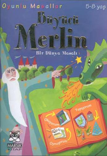 Büyücü Merlin (Bir Dünya Masalı) Marie Emmanuelle Lips