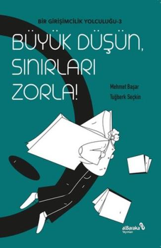 Büyük Düşün Sınırları Zorla Mehmet Başar