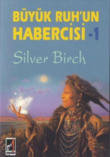 Büyük Ruh'un Habercisi 1 %15 indirimli Silver Birch