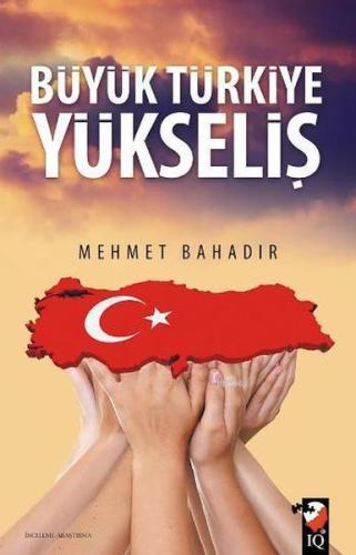 Büyük Türkiye Yükseliş %22 indirimli Mehmet Bahadır