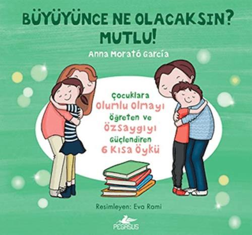 Büyüyünce Ne Olacaksın? Mutlu!
