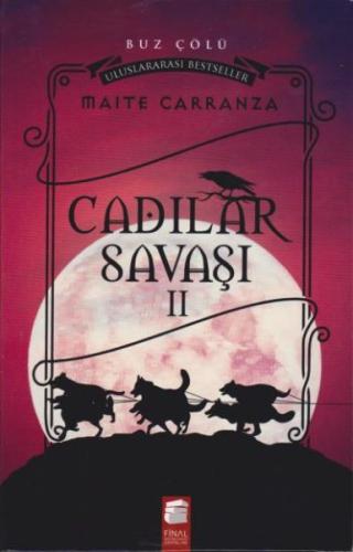 Cadılar Savaşı II Buz Çölü (Ciltli) %10 indirimli Maite Carranza
