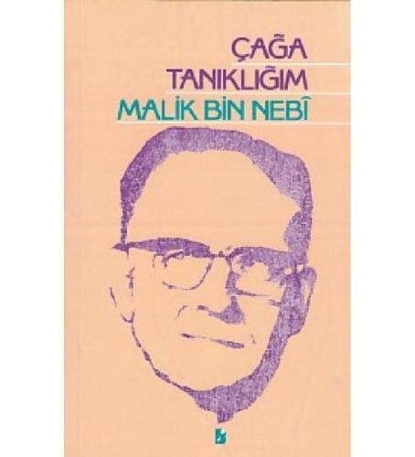 Çağa Tanıklığım %20 indirimli Malik Bin Nebi